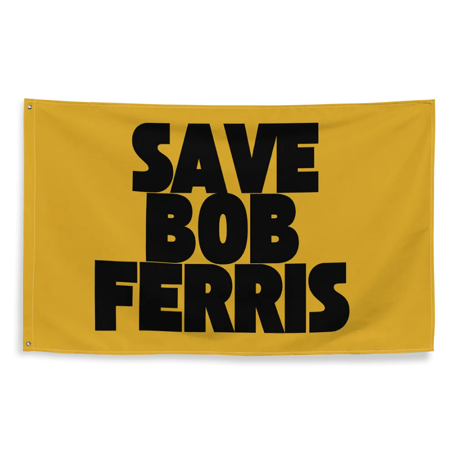 Save Bob Ferris Flag product image (2)