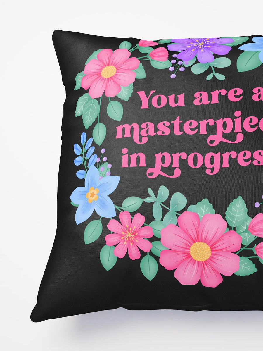 You are a masterpiece in progress - Motivational Pillow Black product image (4)