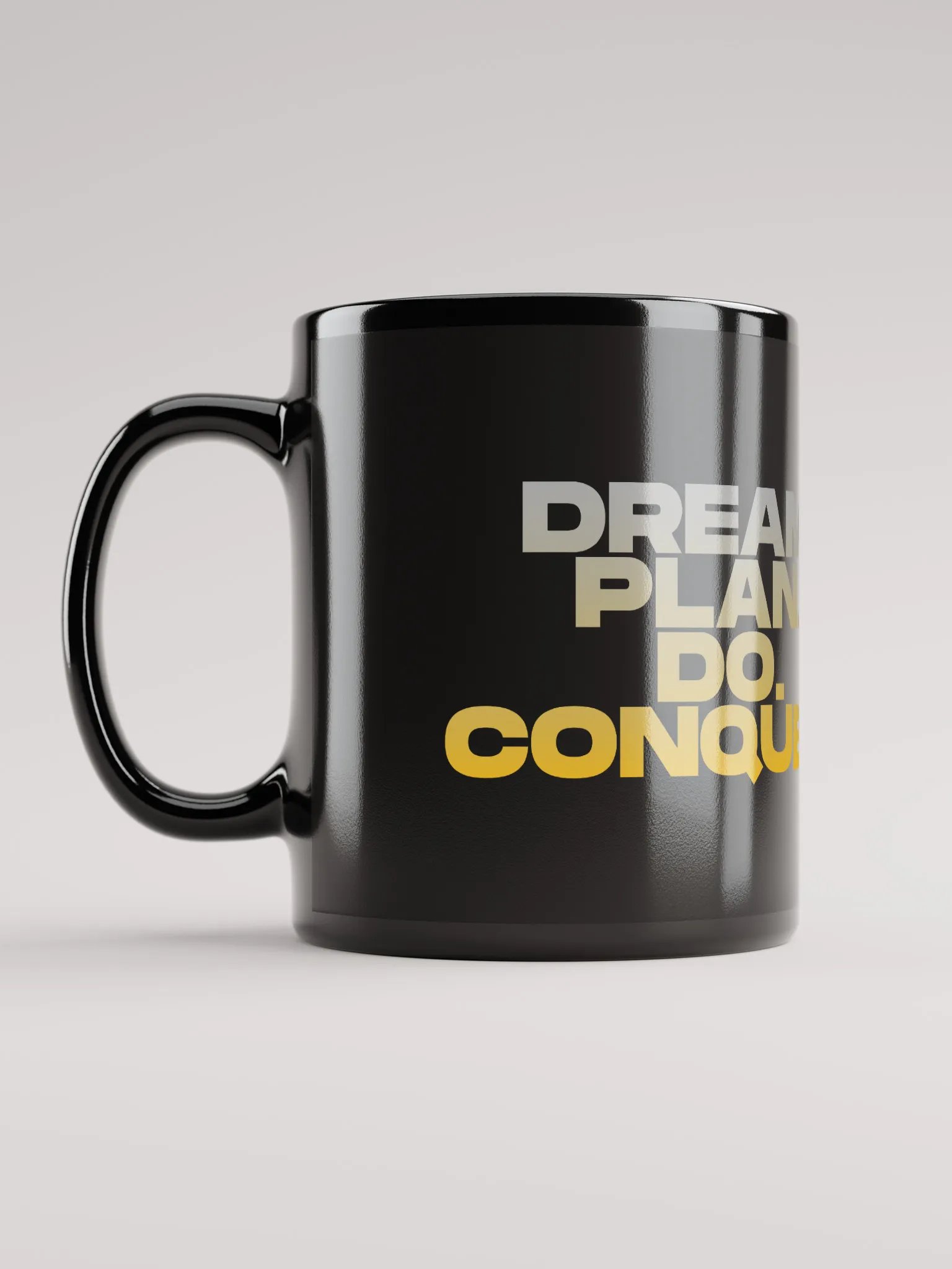 DREAM PLAN DO CONQUER BLACK GLOSSY MUG product image (3)