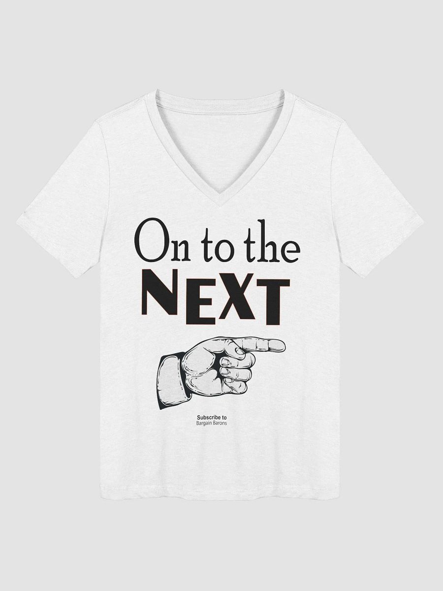 ON TO THE NEXT (Ladies' V-Neck) product image (3)