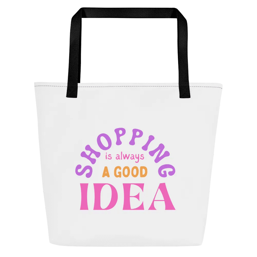 "Shopping is always a good idea" Tote Bag with pockets product image (1)