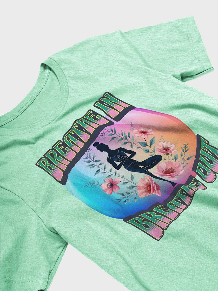 Breathe In Breathe Out Yoga T-Shirt product image (11)
