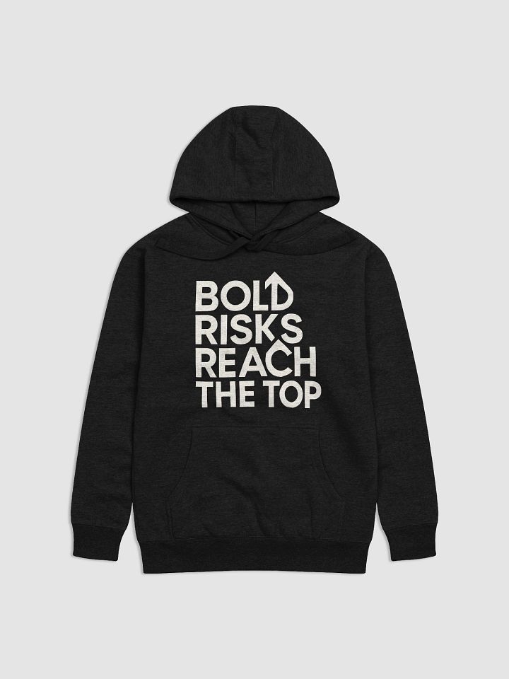 Bold Risks Reach the Top: How Daniel Craig’s Inspiring Mantra Can Transform Your Life — Wear It Proudly with Our Exclusive Hoodie product image (1)