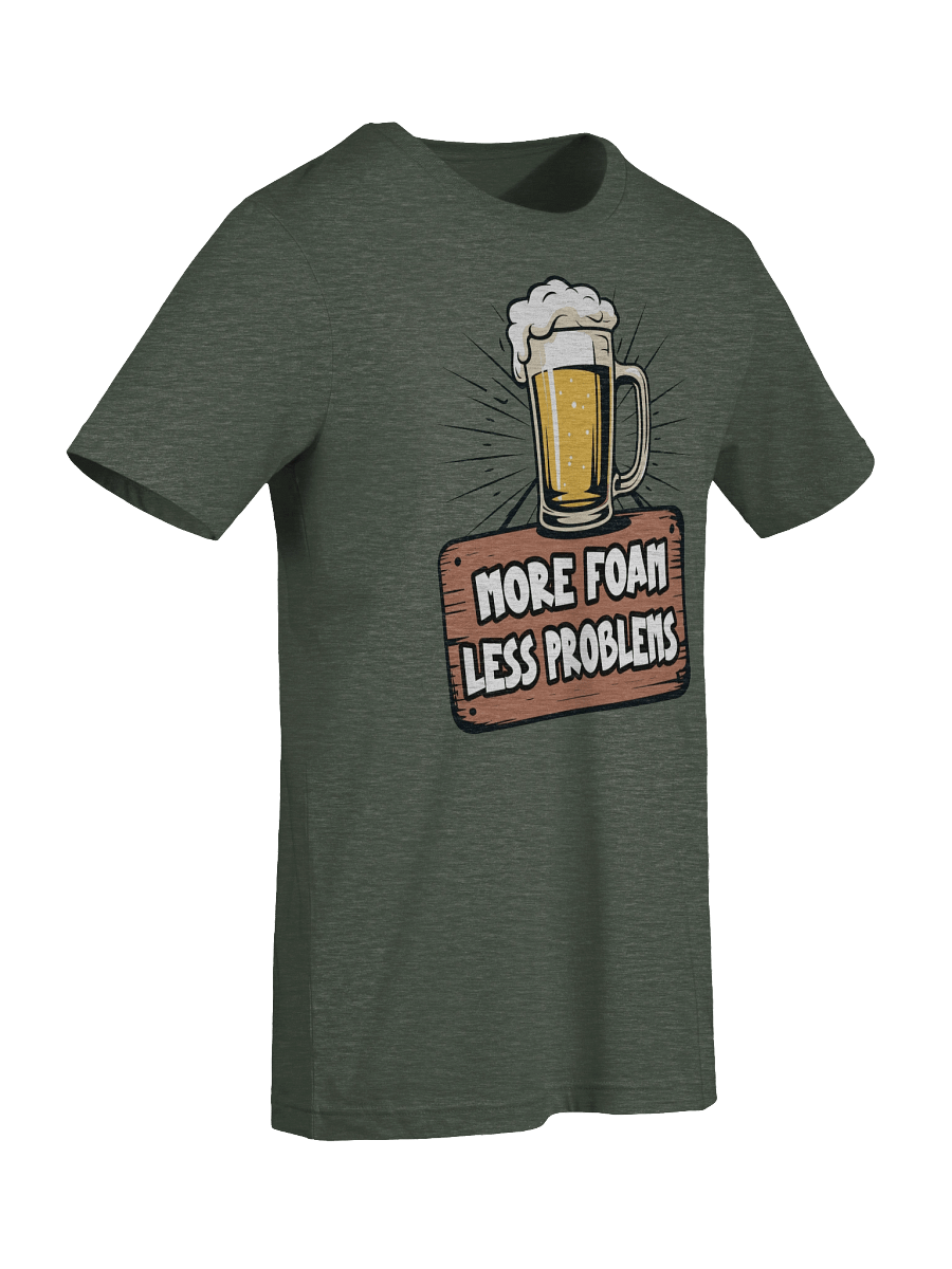 More Foam, Less Problems Tee product image (9)