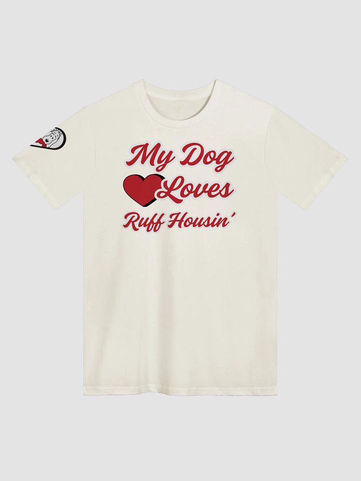 My Dog Loves RH Tshirt product image (1)