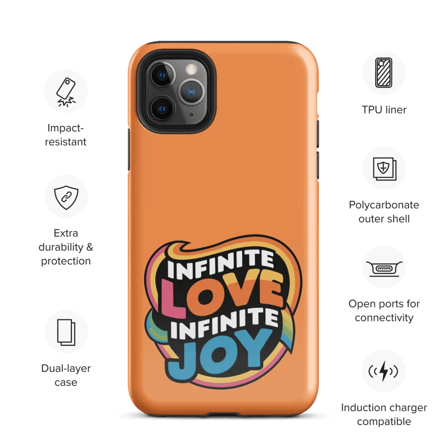 Infinite Love Infinite Joy Tough Case for Iphone (Orange) product image (3)