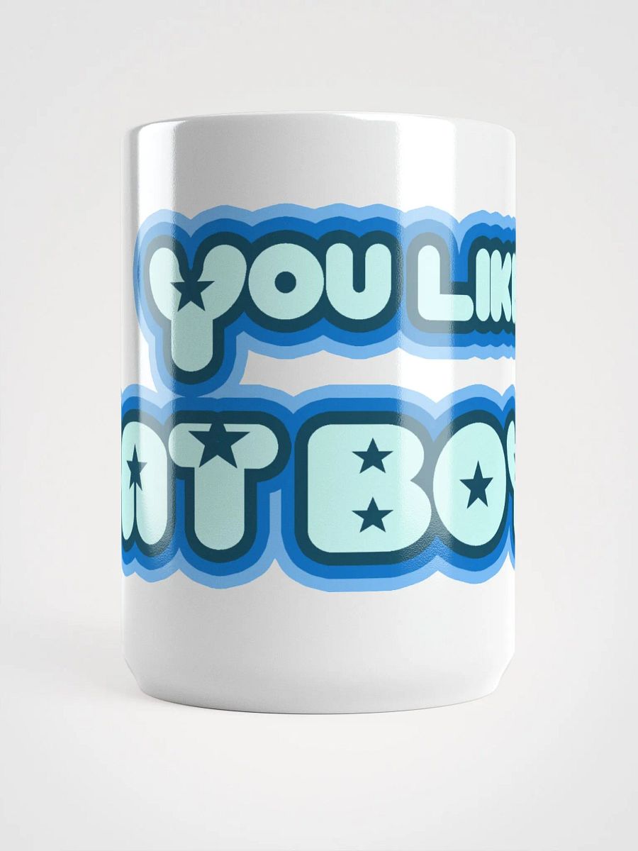 You Like Fat Boys! Mug product image (5)