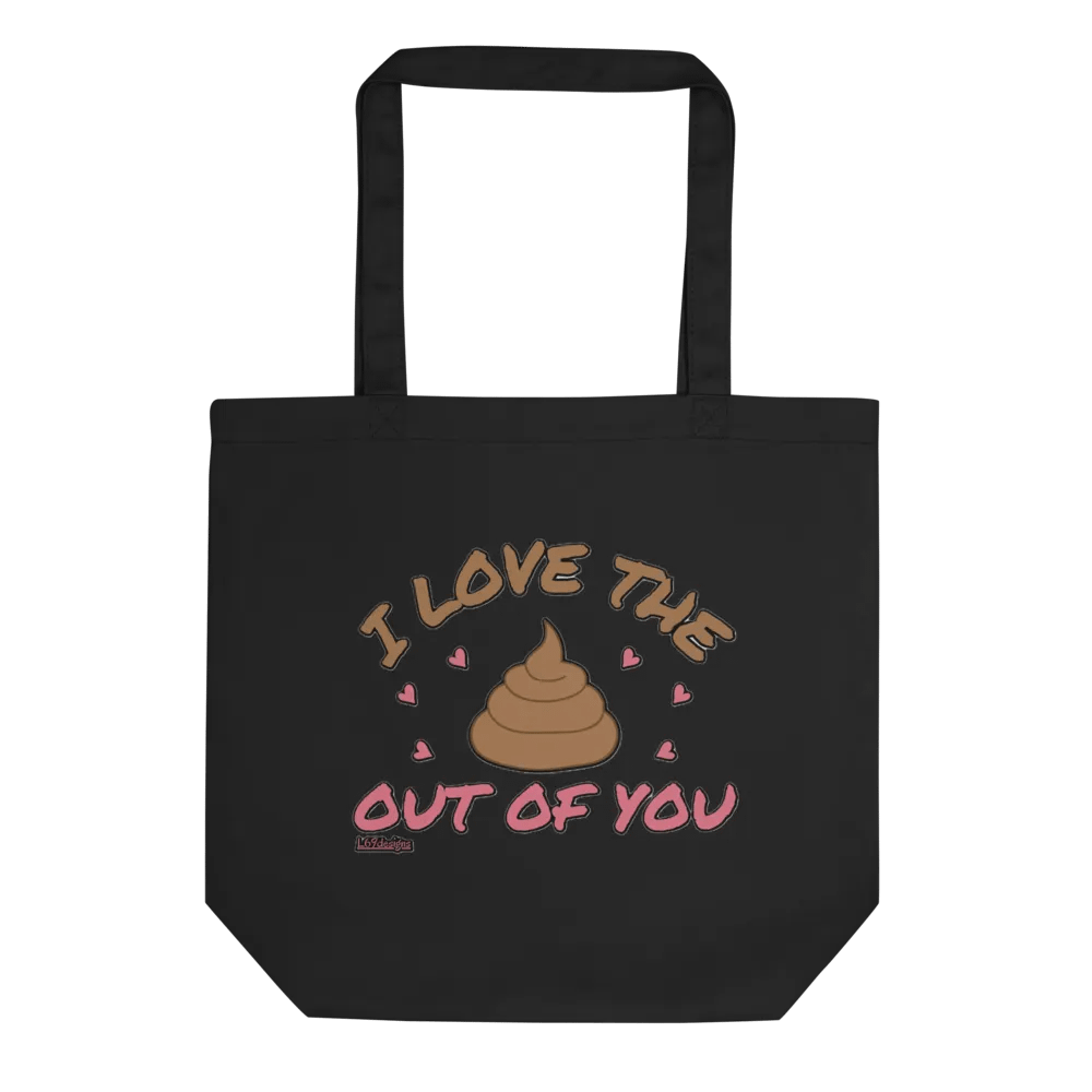 I LOVE THE POOP OUT OF YOU product image (1)