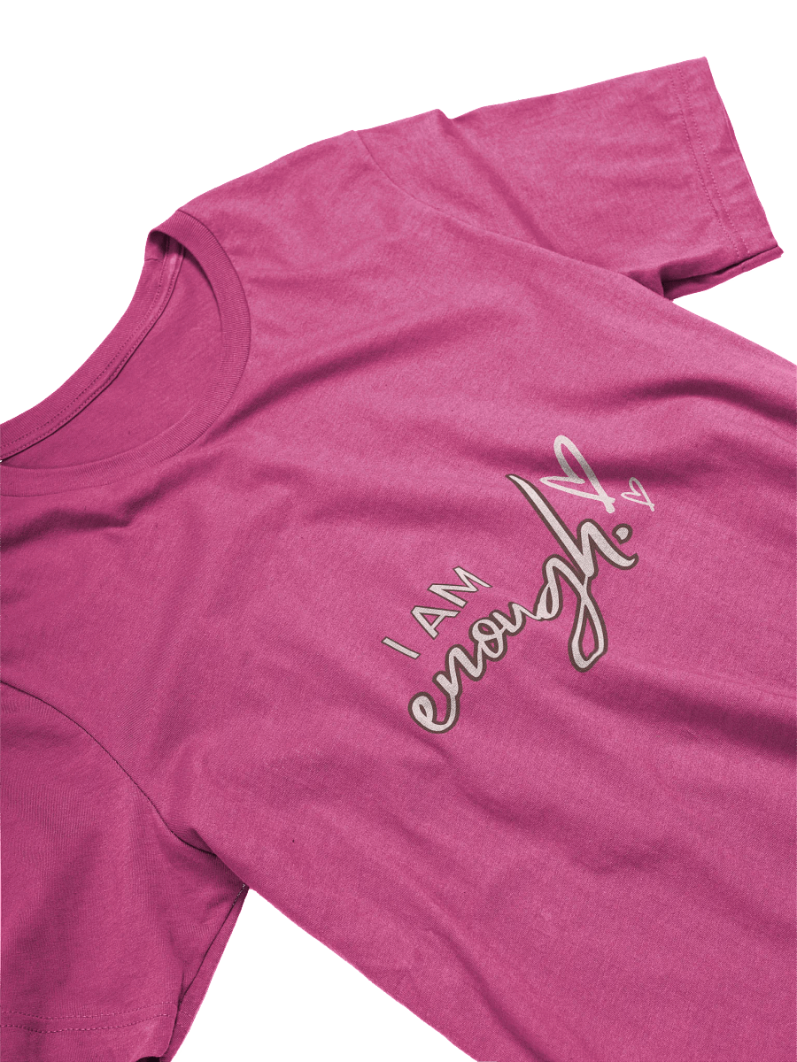 I AM enough T-Shirt product image (3)