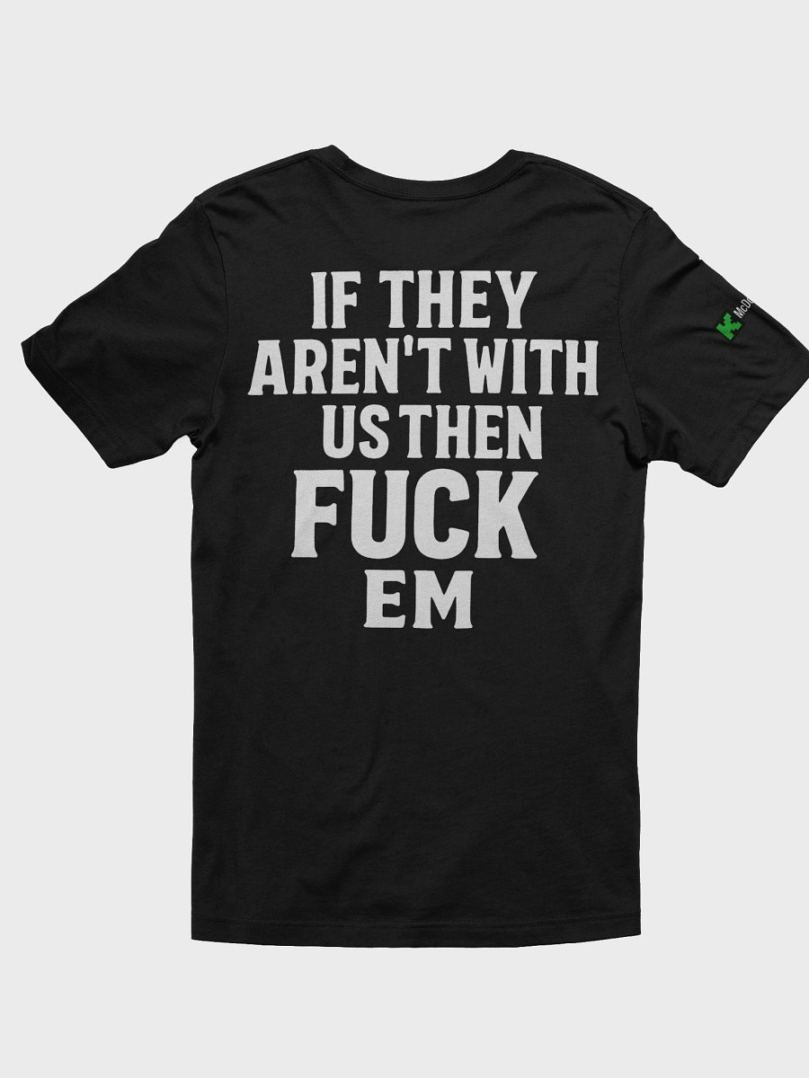 Fuck Em T-Shirt product image (21)