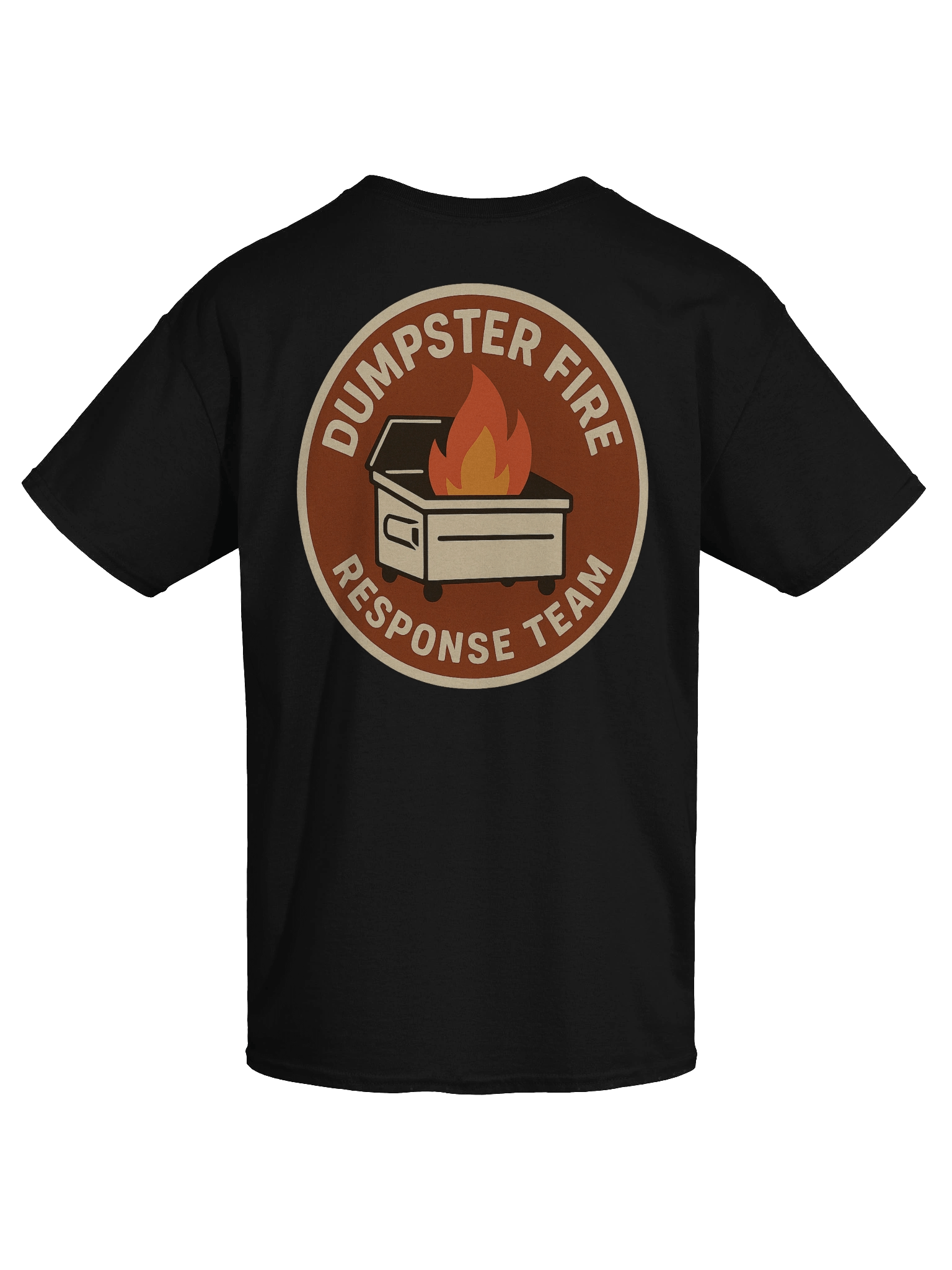 Dumpster Fire Response Team T-Shirt – Funny Disaster Humor Tee product image (55)