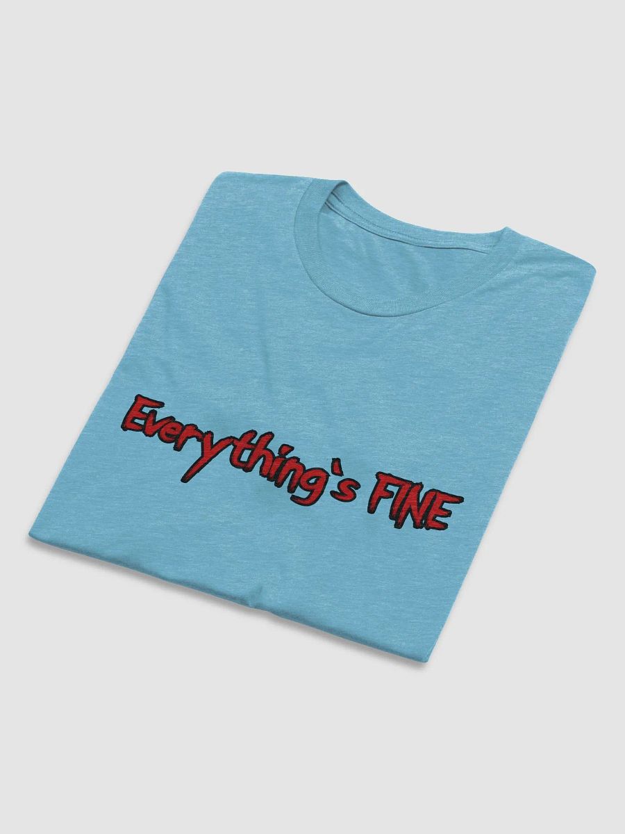 Everything's FINE Bella+Canvas Triblend Short Sleeve T-Shirt product image (55)
