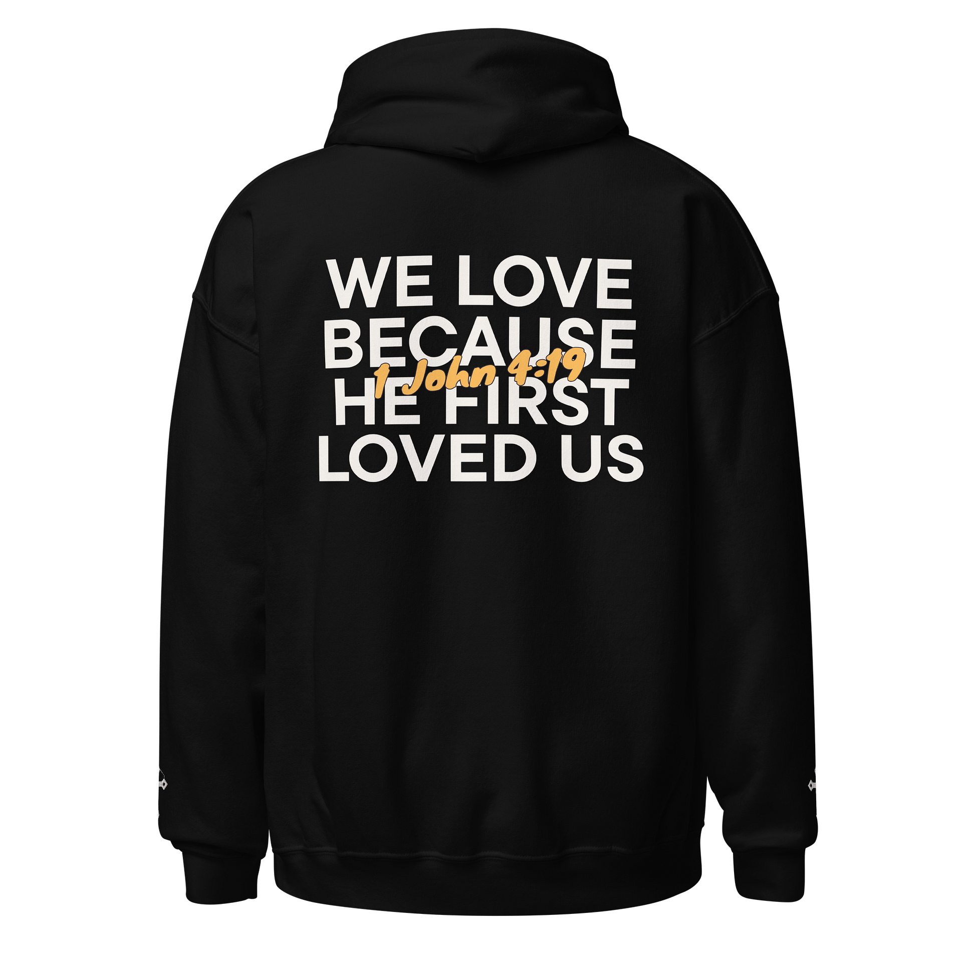 1 John 4:19 – He First Loved Us Unisex Hoodie product image (1)