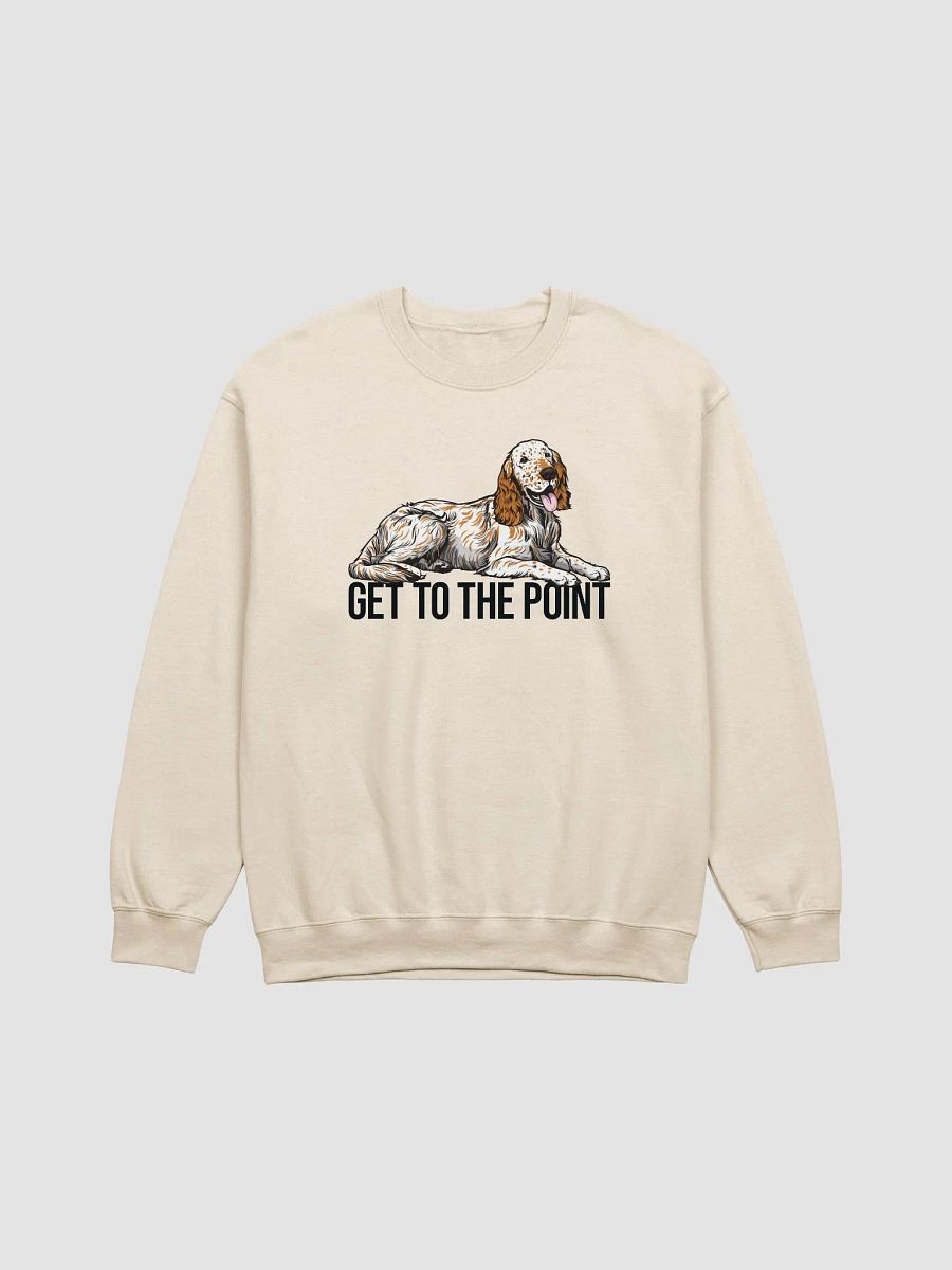 Get to the Point Sweatshirt of an English Setter (Orange) | Funny Shirt for English Setter Paw-rents product image (20)