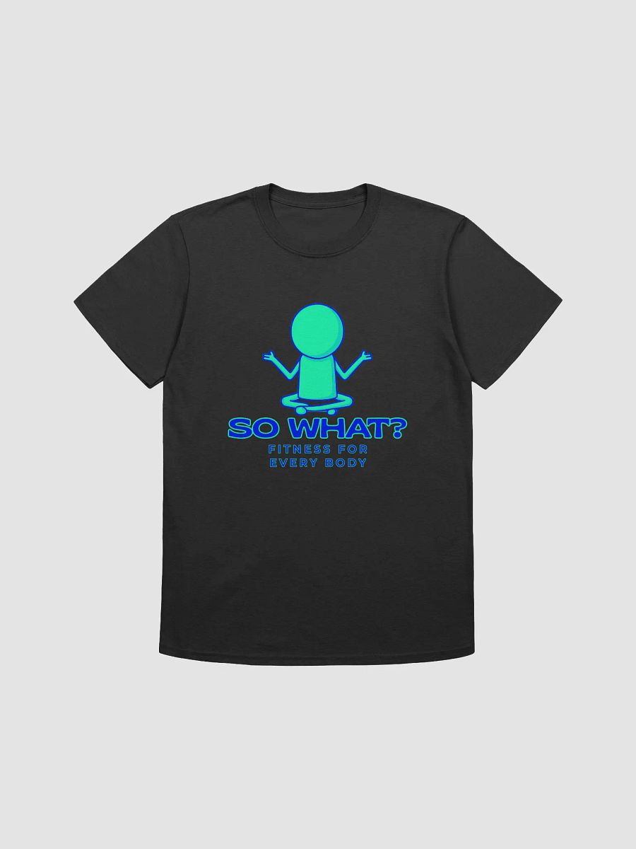 So What? Fitness Softstyle T-shirt product image (1)