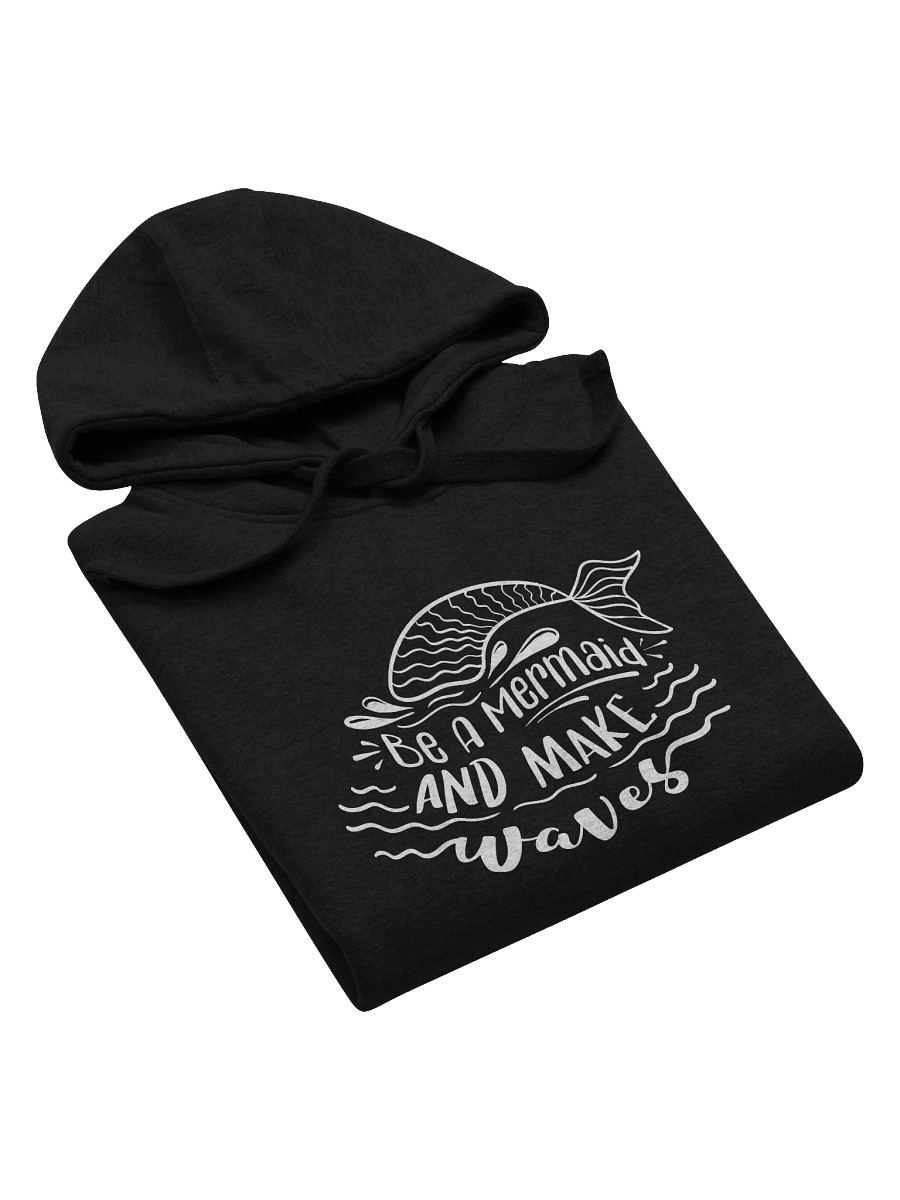 Be A Mermaid & Make Waves Calligraphy Hoodie, Gen Z Fashion, Long Sleeves Hoodie, Unisex Heavy Cotton Top, Be A Mermaid Shirt product image (7)