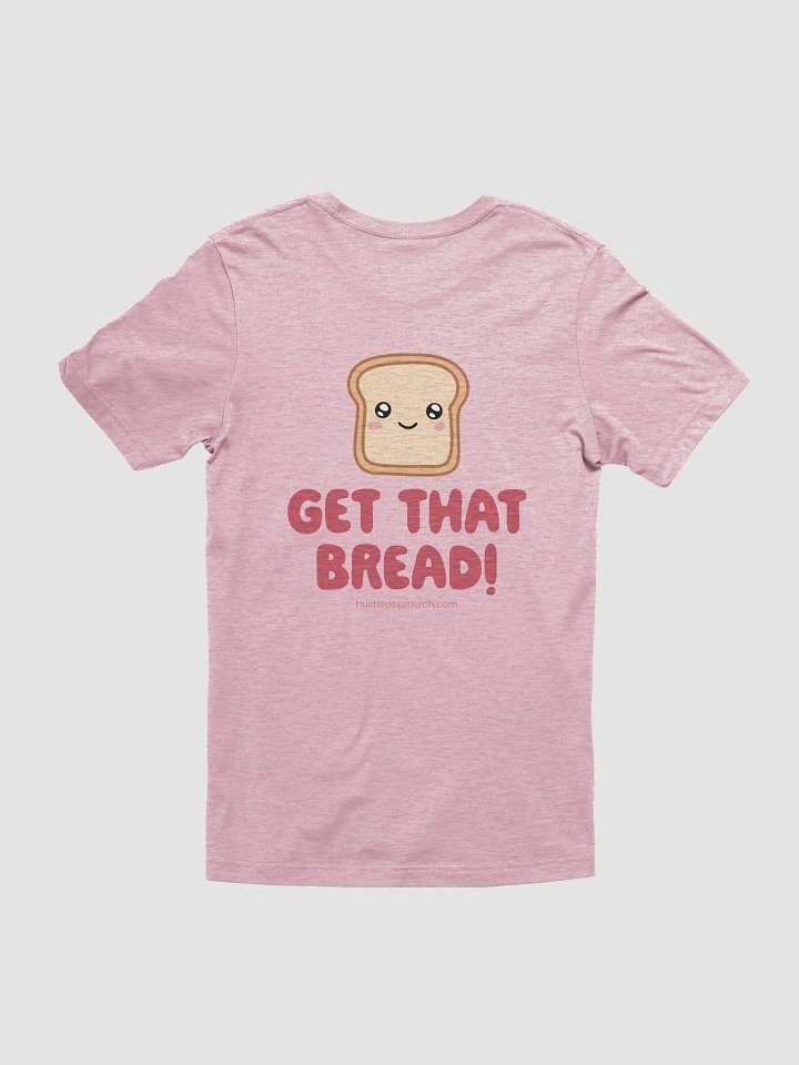 #GTB Get That Bread Unisex Tee product image (2)