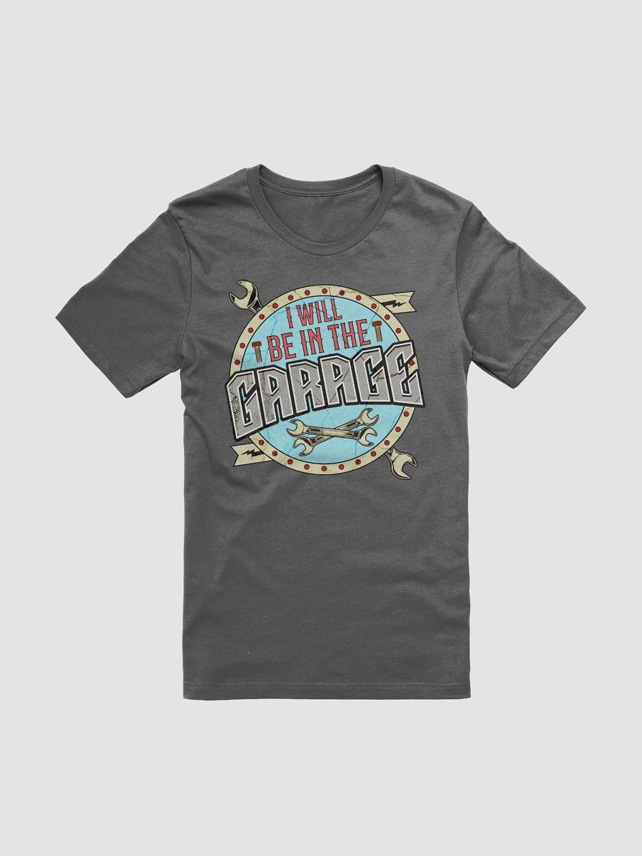 I Will Be In The Garage Affirmation Vintage T-Shirt product image (1)