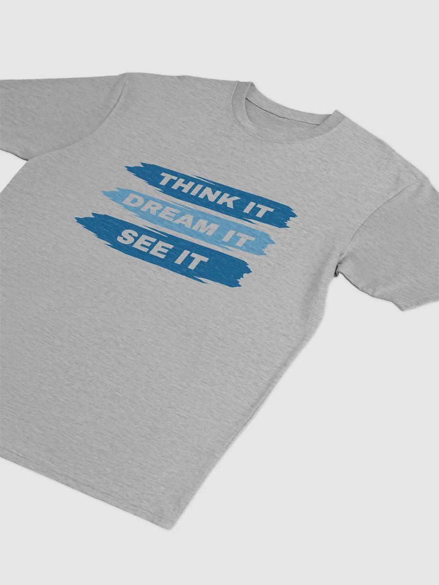 Think It, Dream It, See It - Brushstroke Tee product image (12)