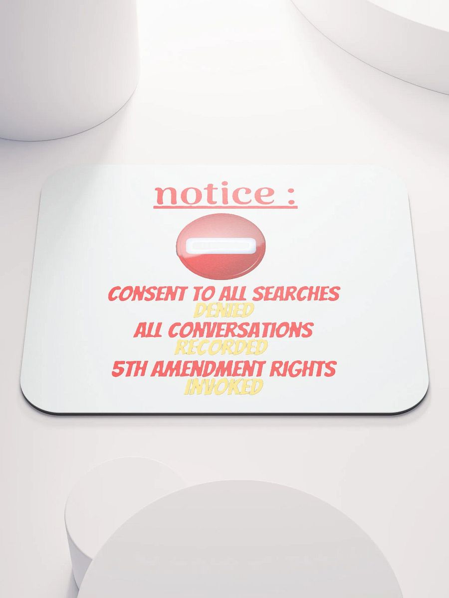 NOTICE : CONSENT TO ALL SEARCHES DENIED product image (1)