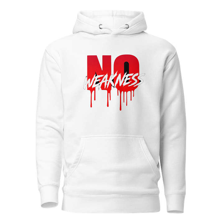 Intense Red Drip 'NO WEAKNESS' Hoodie product image (99)