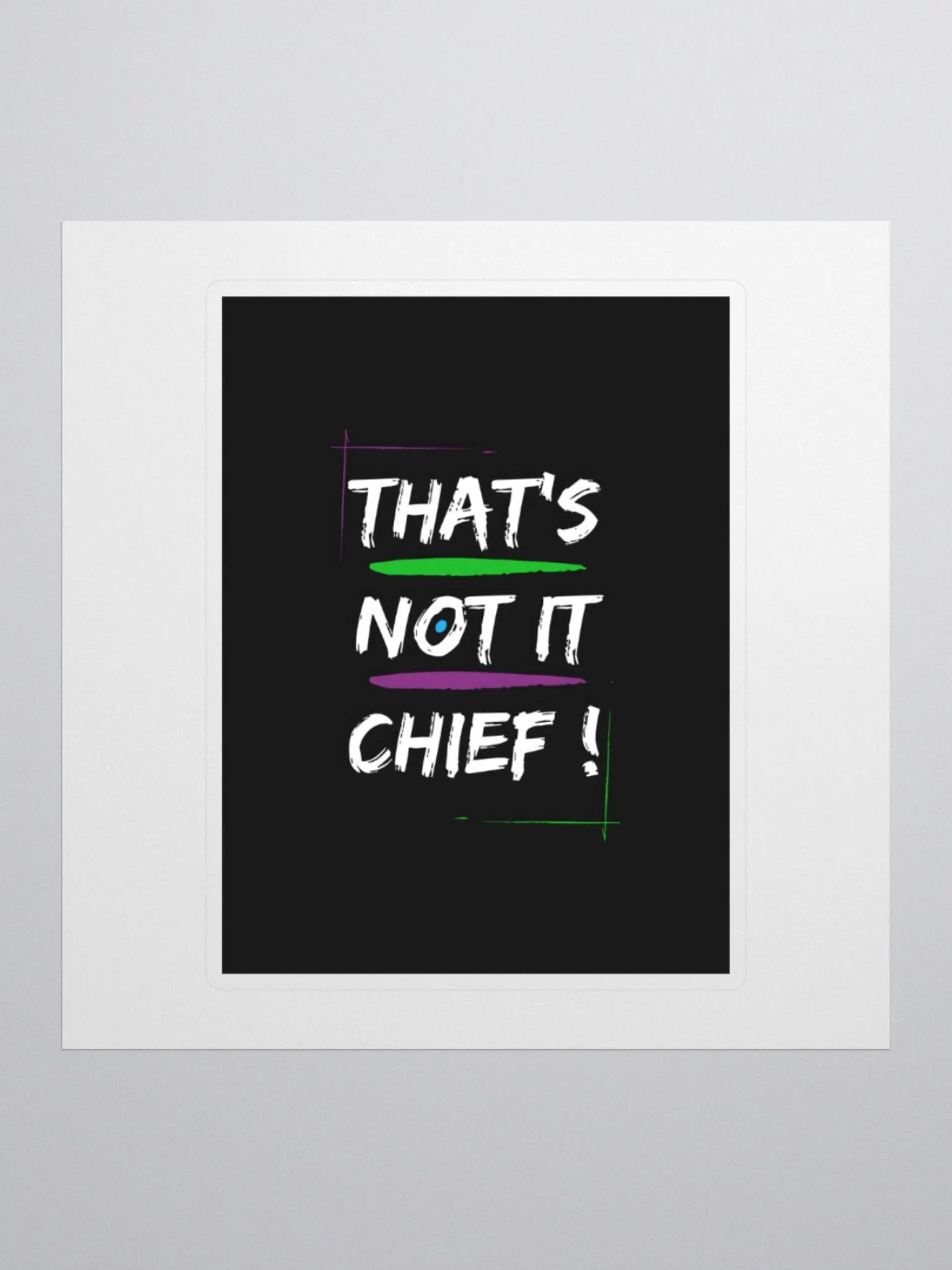 That's Not It Chief! (Stickers) product image (1)