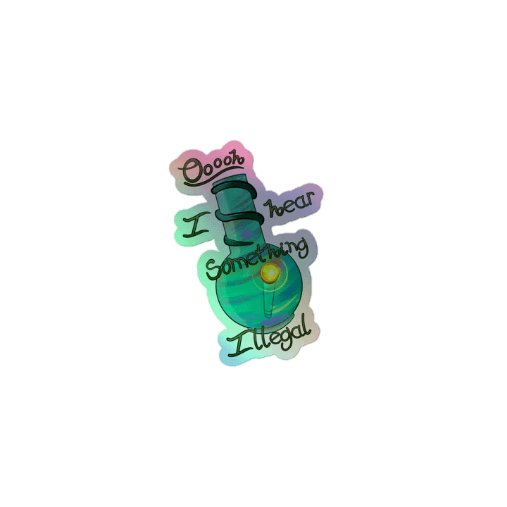 Something Illegal 4/20 Holo Sticker product image (1)