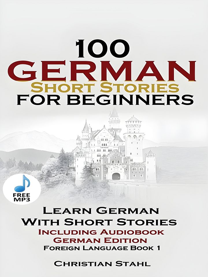 100 German Short Stories for Beginners Learn German With Stories + Audio product image (1)