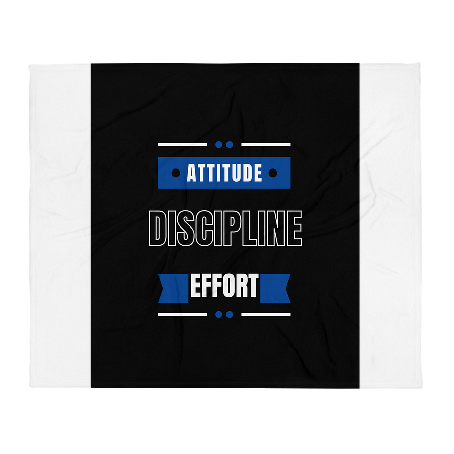 Attitude,Effort, Disipline blanket product image (2)