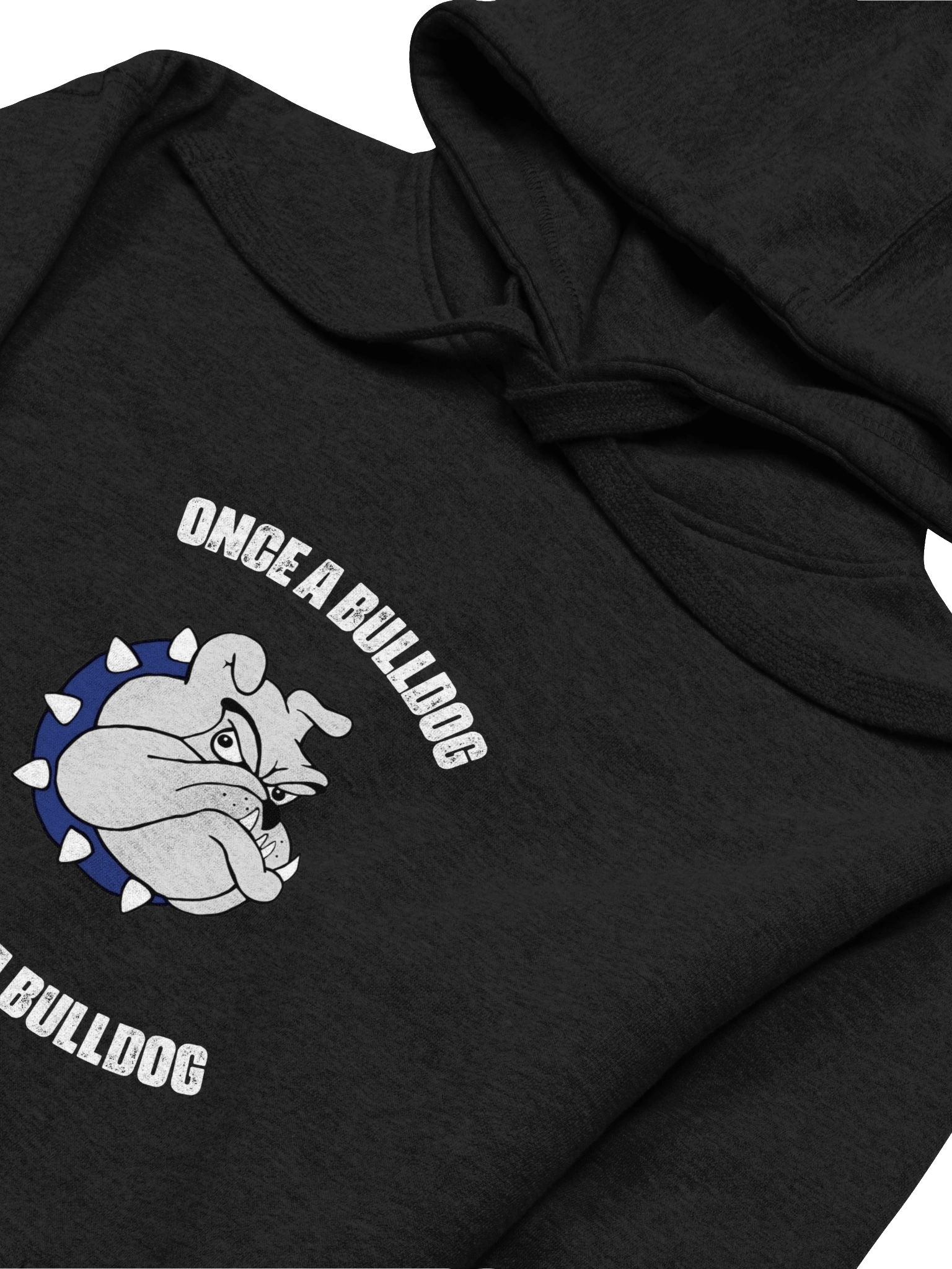 Once a Bulldog Always a Bulldog Black Hoodie product image (3)