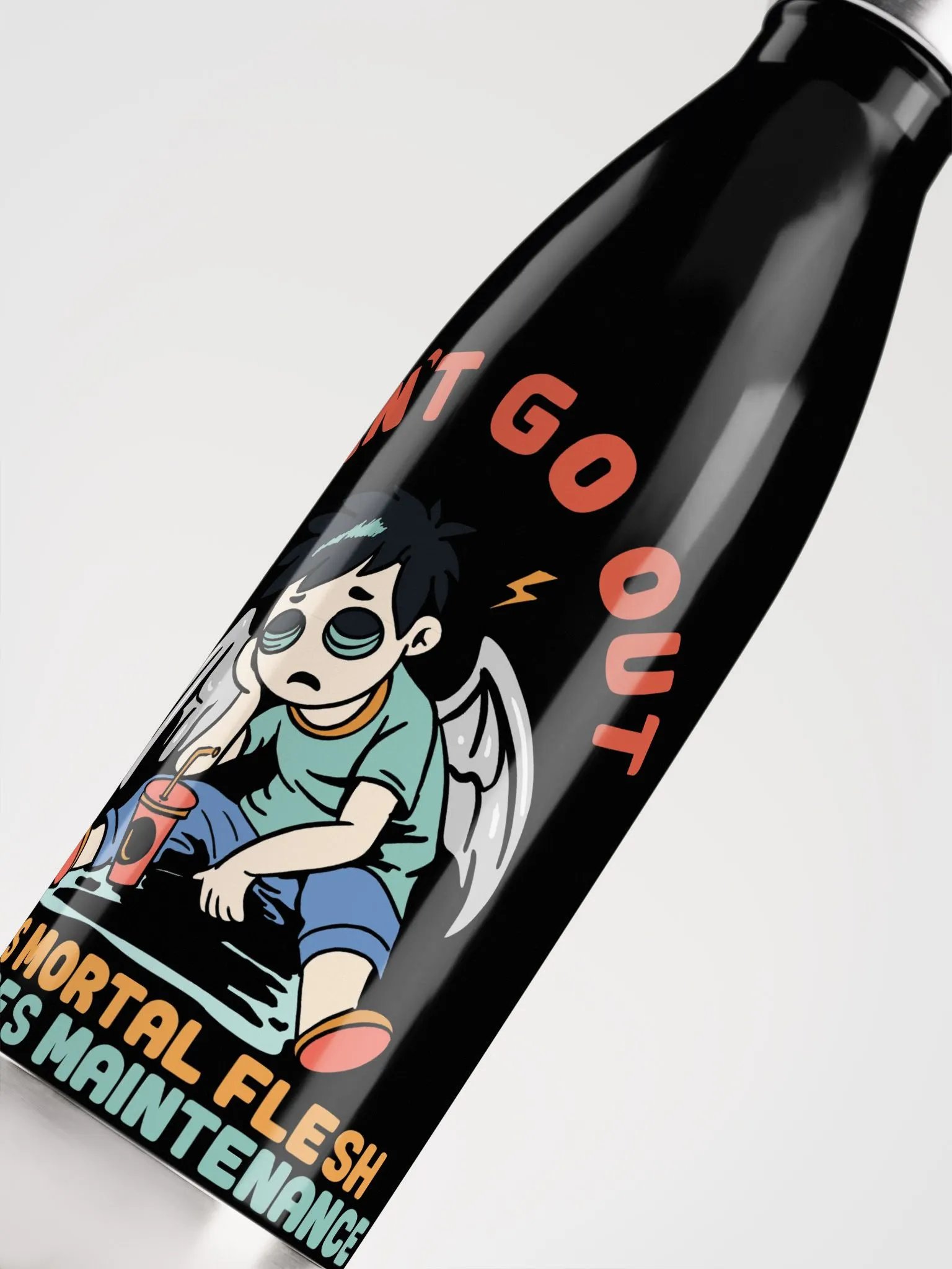 Stainless Steel Water Bottle (I can't go out, this mortal flesh requries maintenance) product image (5)
