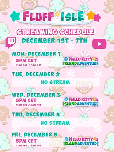 Next week’s schedule. The @petitplanetgame beta stops on November 30th so we are back to non stop Hello Kitty Island Adventure!