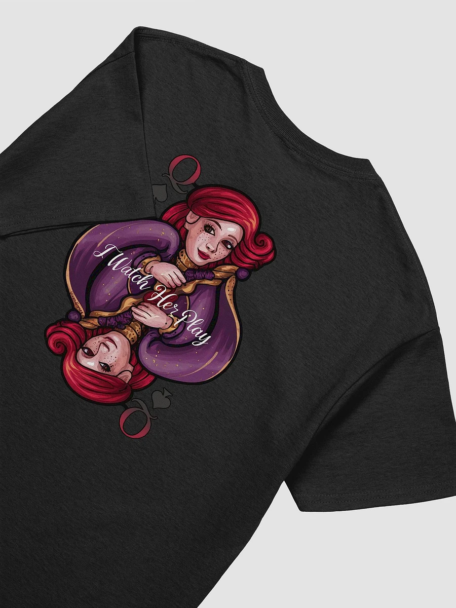 I watch her Play Queen Of Spades Back Print T-shirt product image (46)