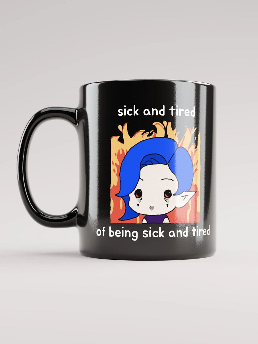 sick and tired mug product image (8)