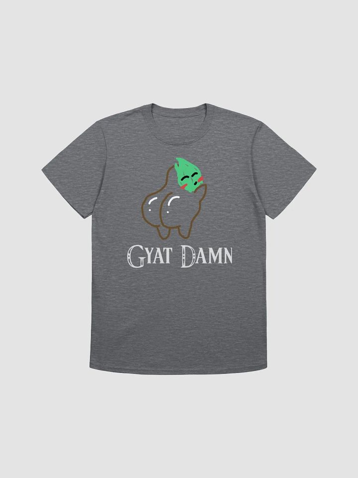 Gyat Damn Tee product image (4)