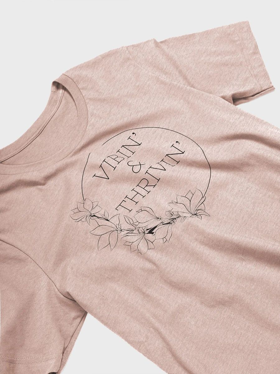 Vibin' & Thrivin' Unisex T-Shirt product image (17)