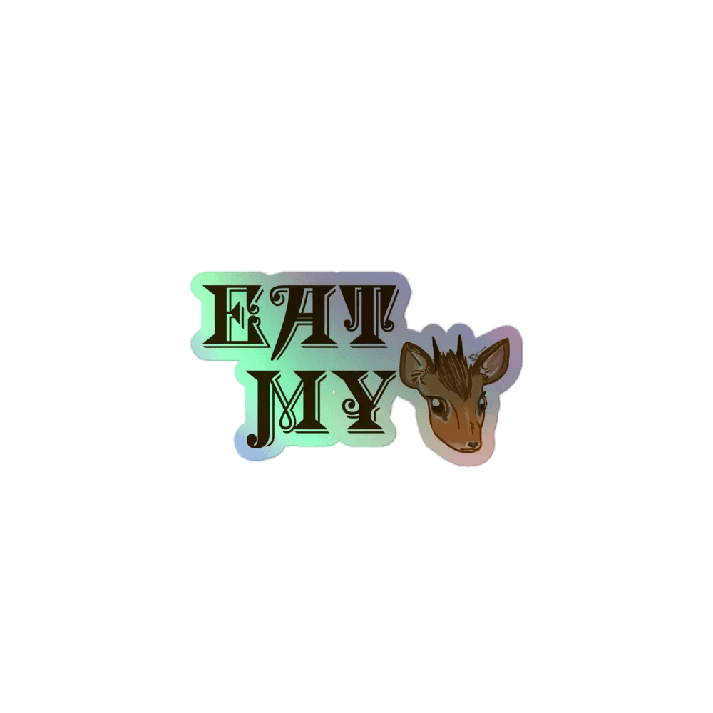 Eat my DikDik Sticker product image (1)