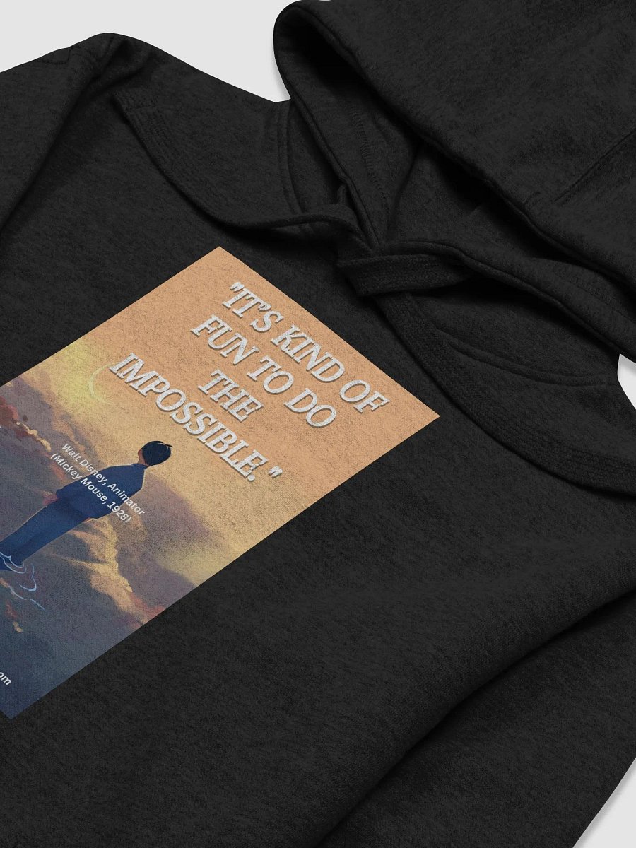 "It’s kind of fun to do the impossible." HOODIE product image (3)