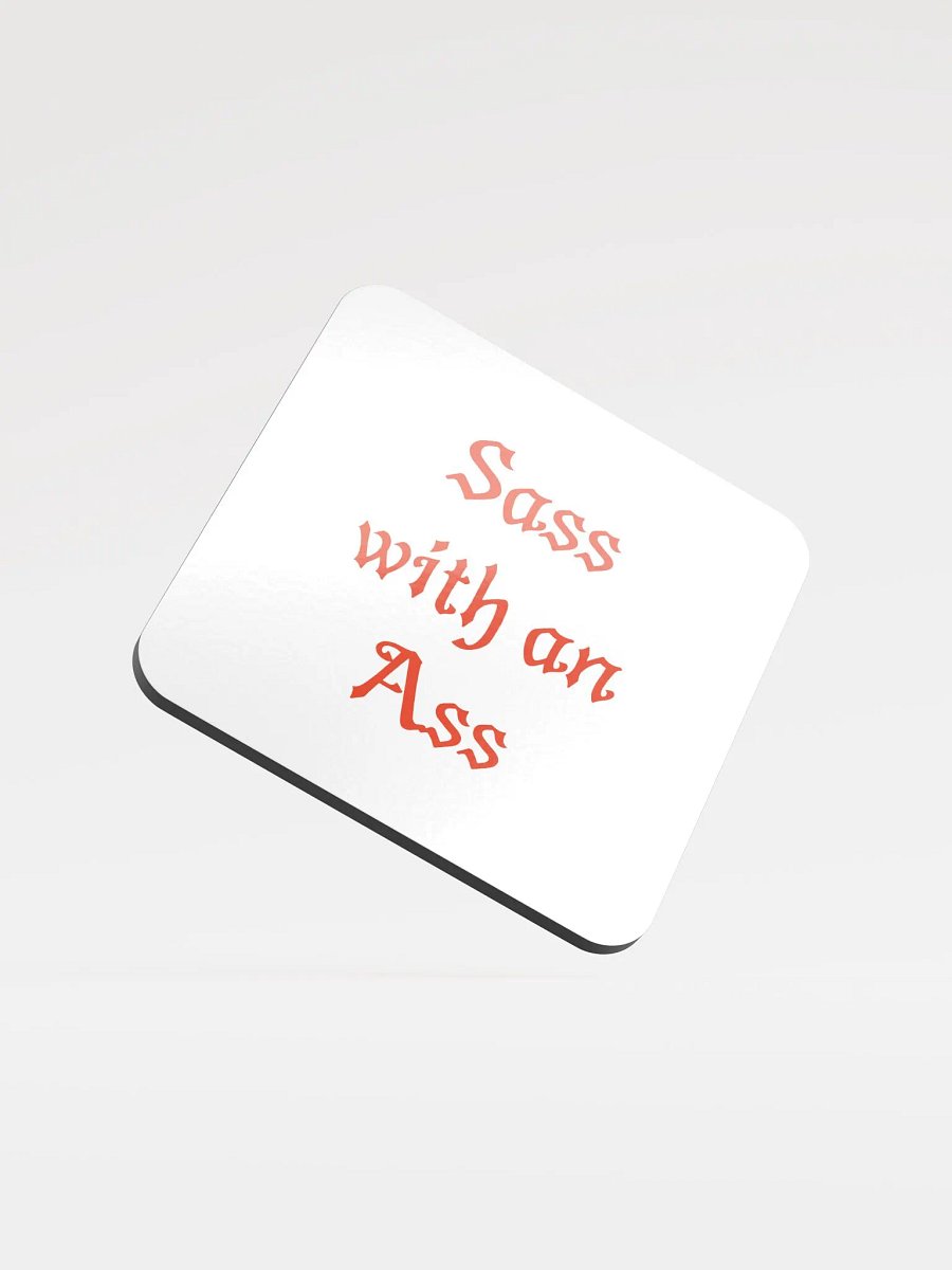Sass with an Ass Coaster product image (1)