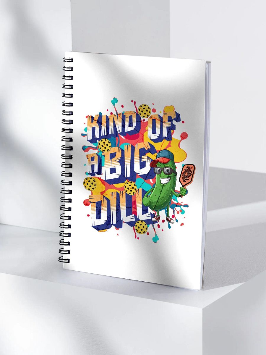 Kind Of A Big Dill Pickleball Adventures Spiral Notebook product image (3)
