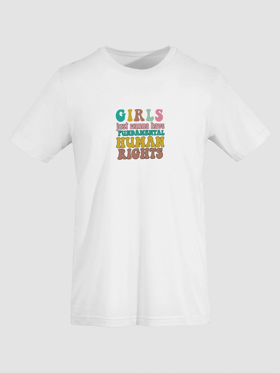 Girls Just Wanna Have...T-Shirt product image (7)