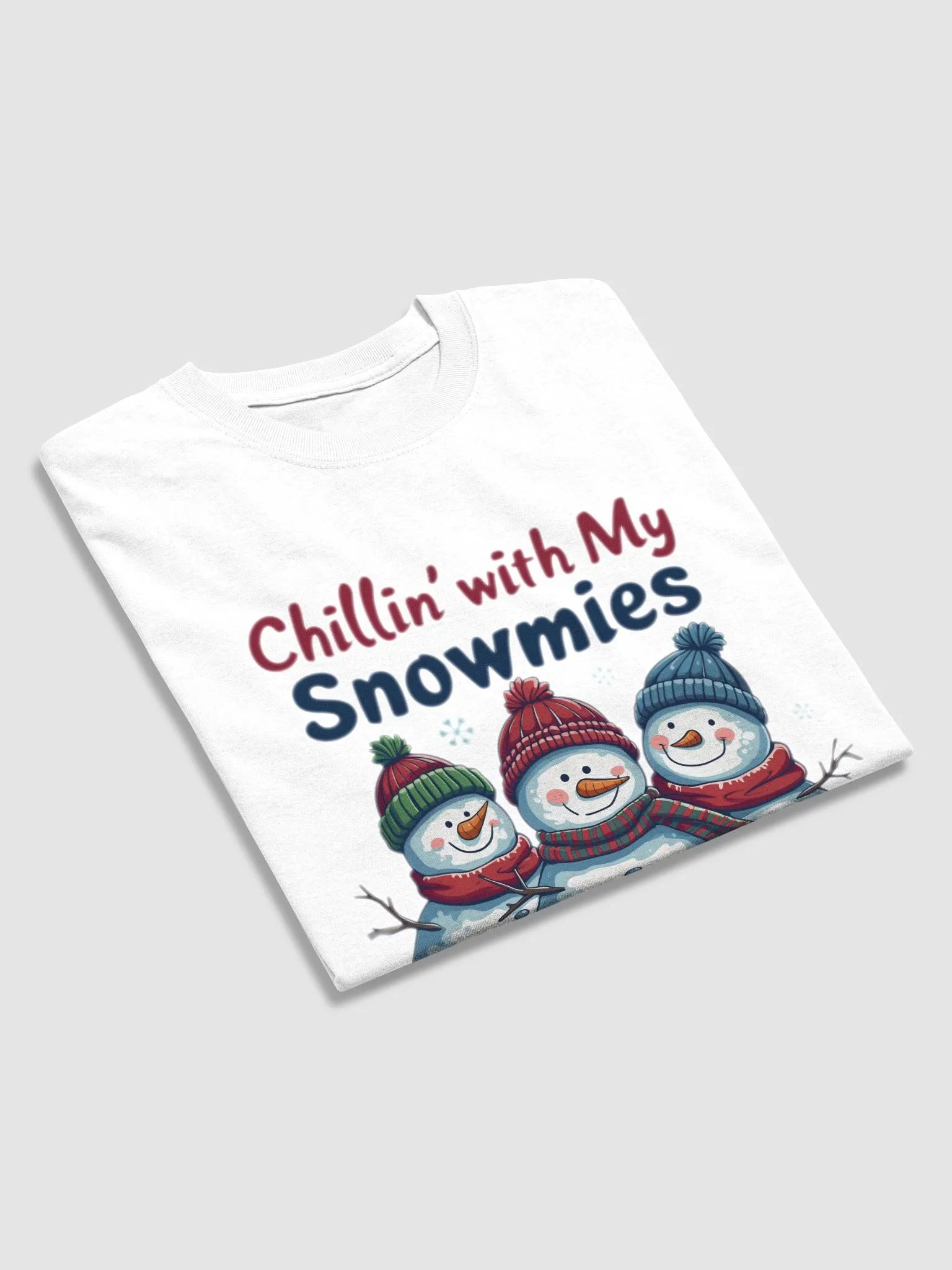 Chillin' with my Snowmies Christmas T Shirt product image (7)