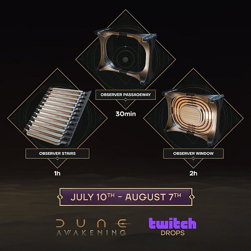 Dune Awakening Drops are now live at https://twitch.tv/streamerhouse