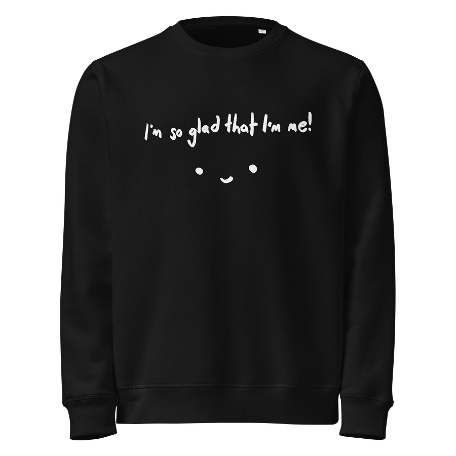 Glad That I'm Me Sweatshirt - DARKS product image (1)