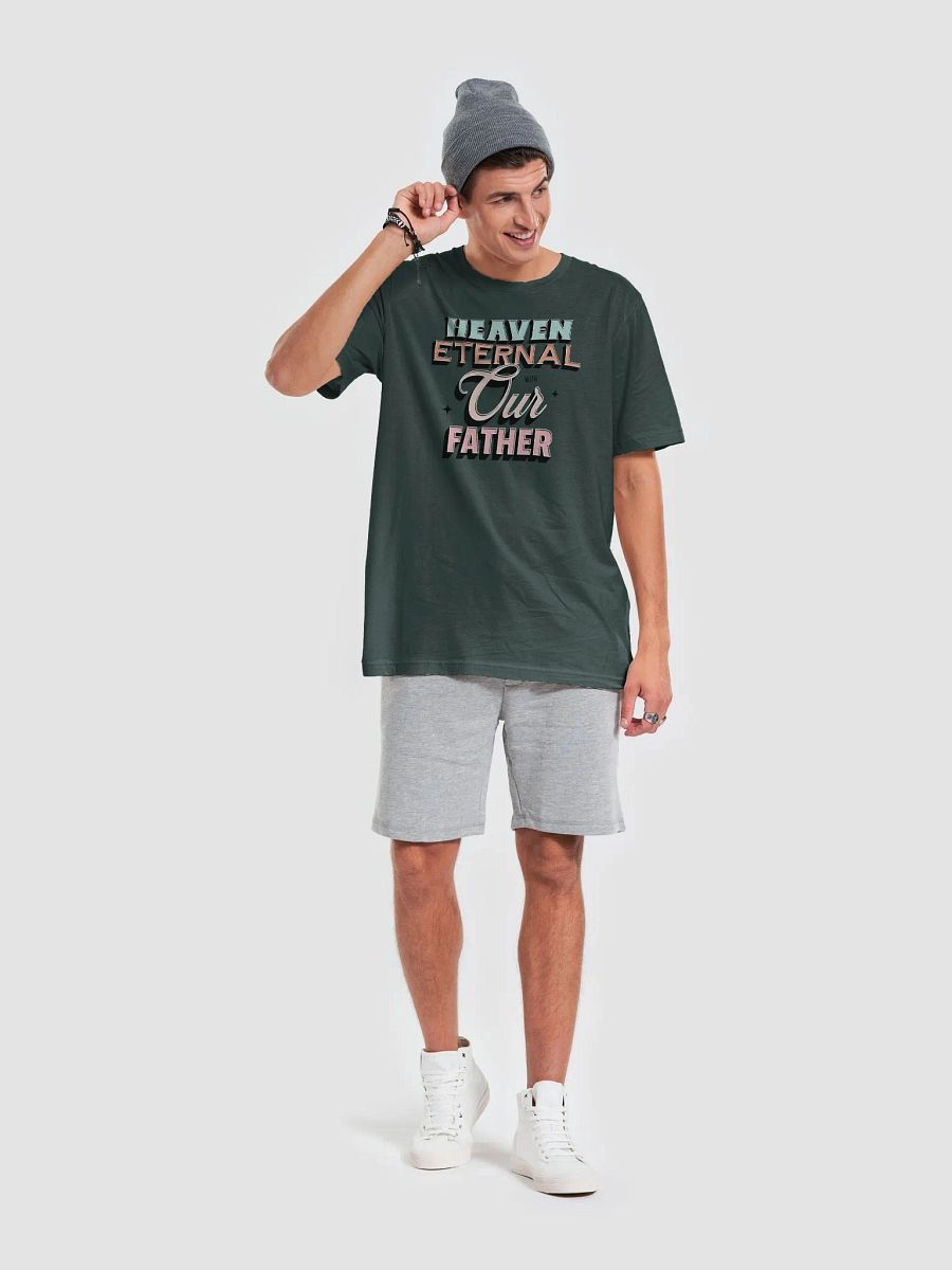 Heaven Eternal With Our Father T-Shirt product image (31)