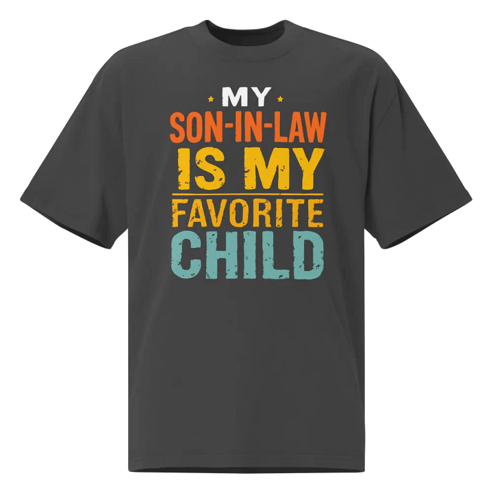 My Son In-Law is My Favorite Child Tee product image (1)