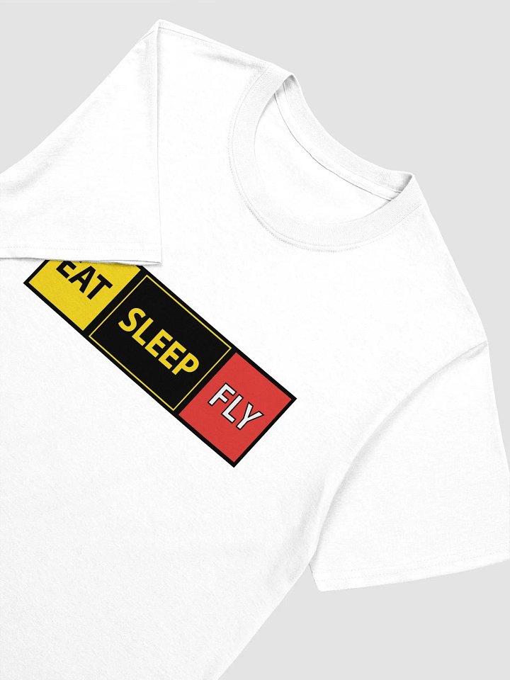 EAT SLEEP FLY Signage T-Shirt product image (2)