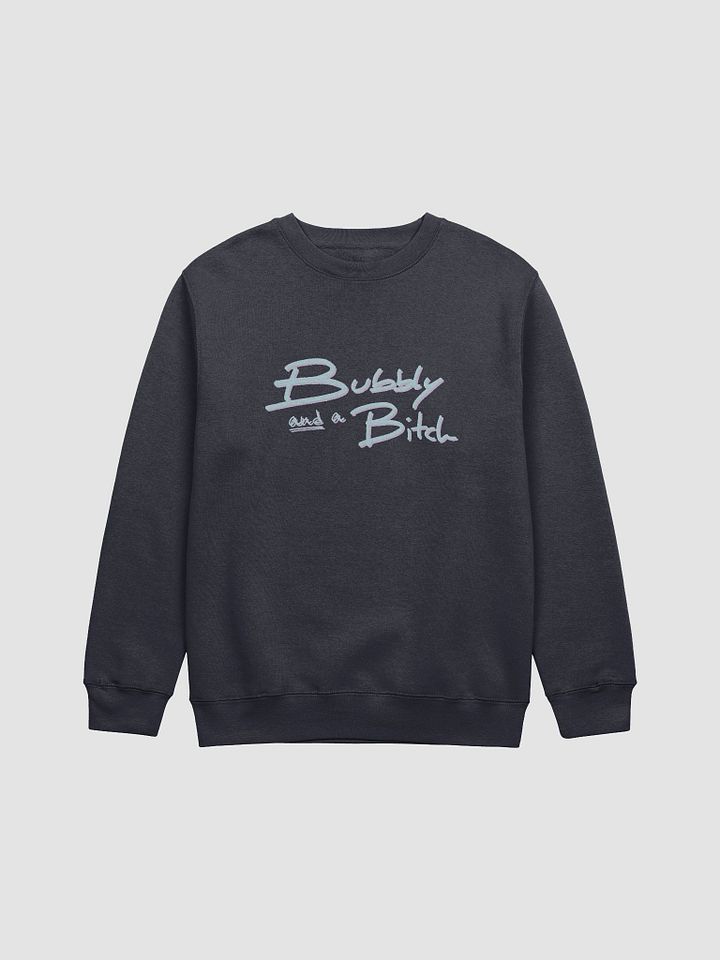 Bubbly and a B*tch (cotton candy shadow design) printed crewneck product image (14)