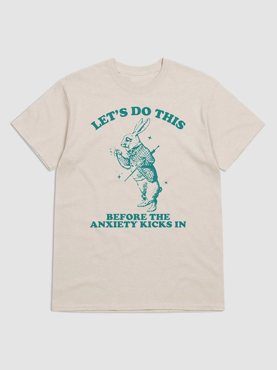 Lets do this before the anxiety kicks in product image (1)