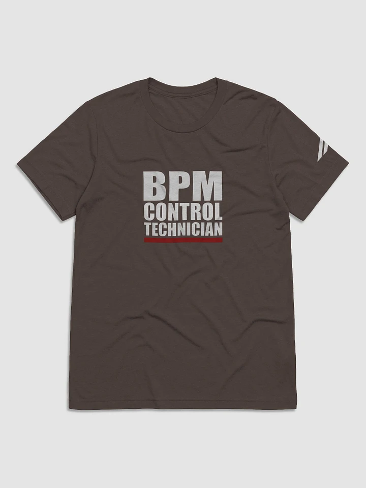 'BPM Control Technician' Tee product image (7)